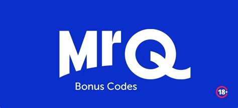 MrQ Bonus Codes: Grab A New Player Bonus Code In August 2024.